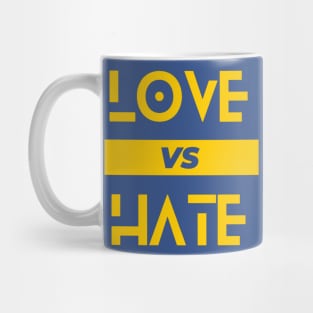 LOVE VS HATE Mug